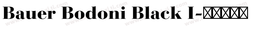 Bauer Bodoni Black I字体转换